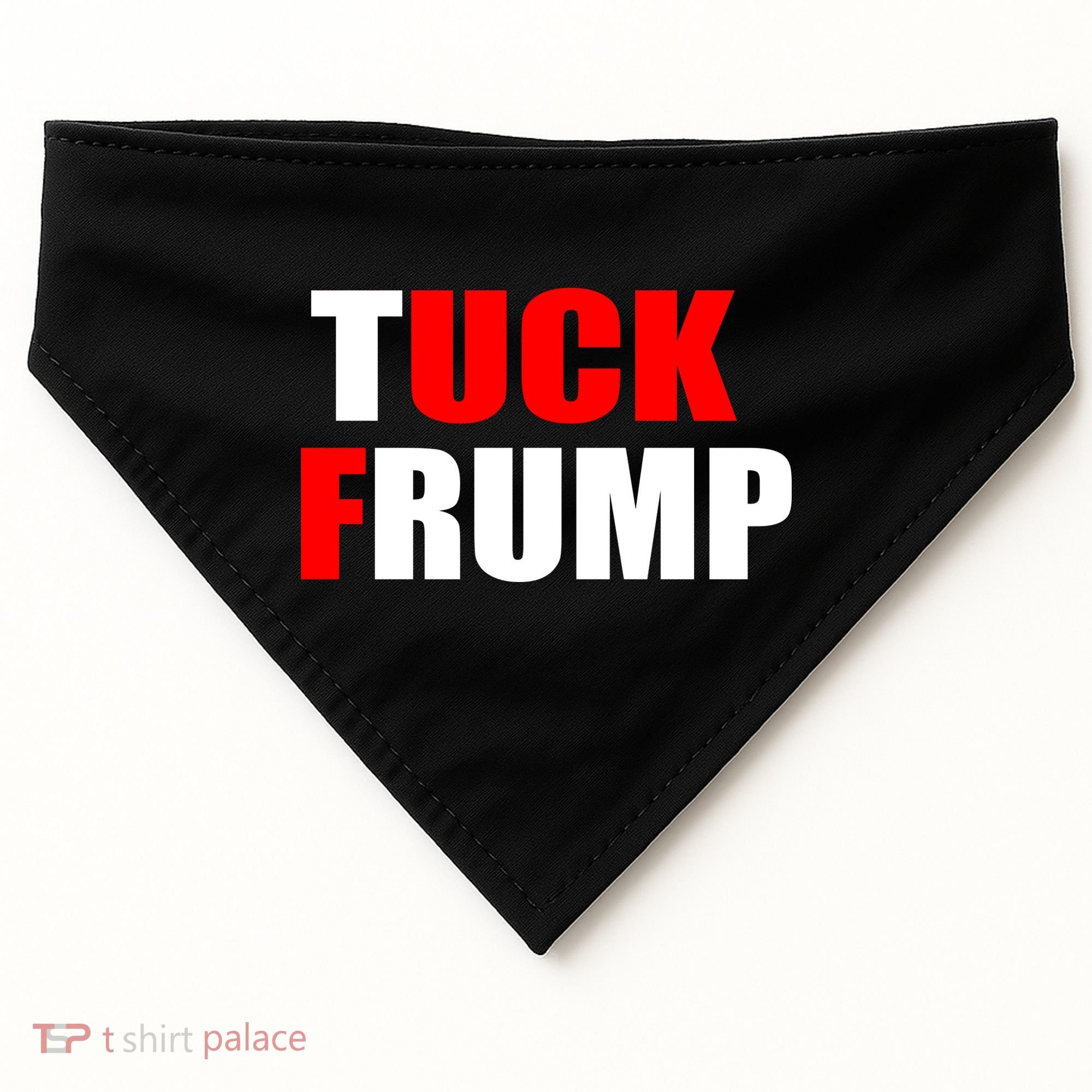 Tuck Frump Anti Trump USA-Made Doggie Bandana