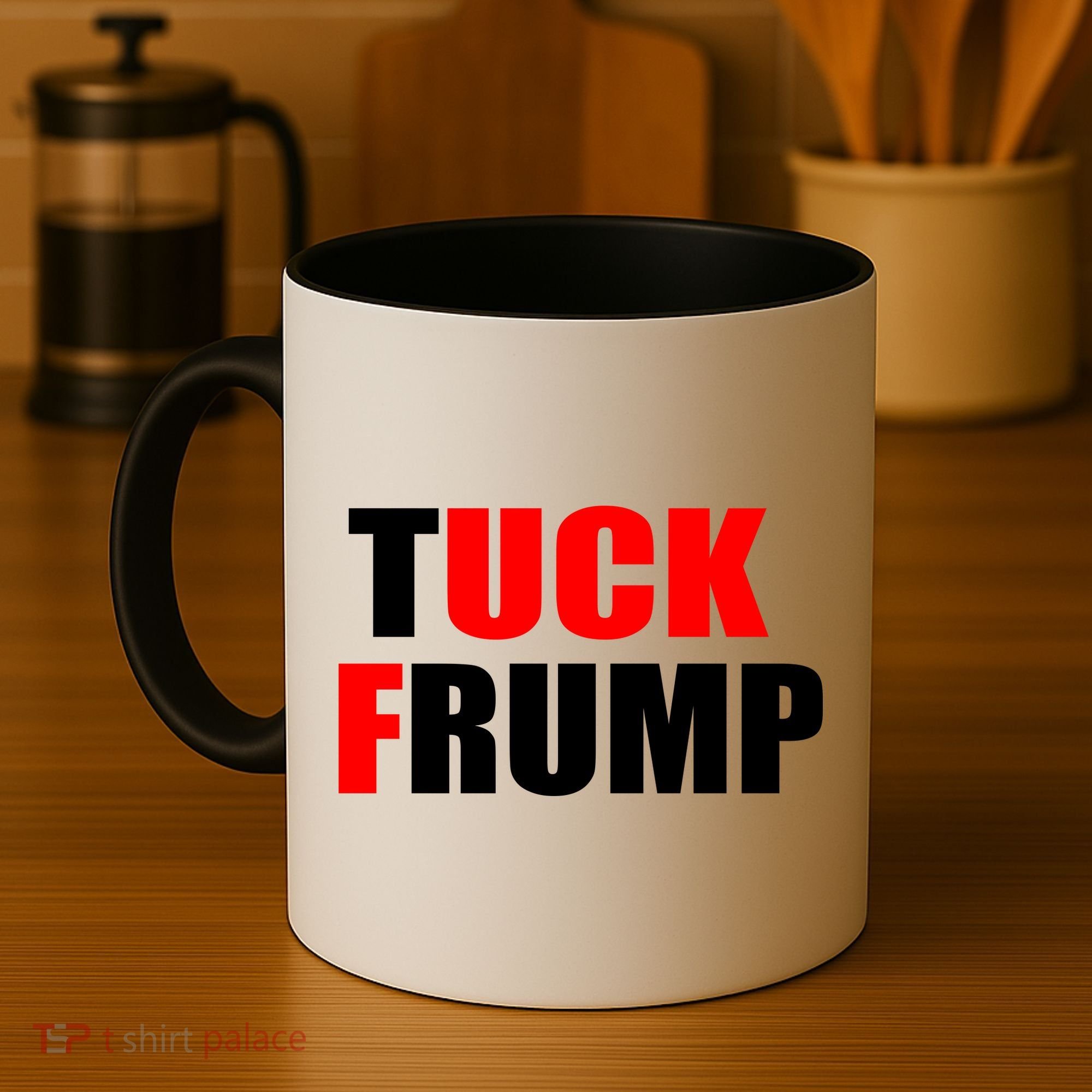 Tuck Frump Anti Trump Coffee Mug