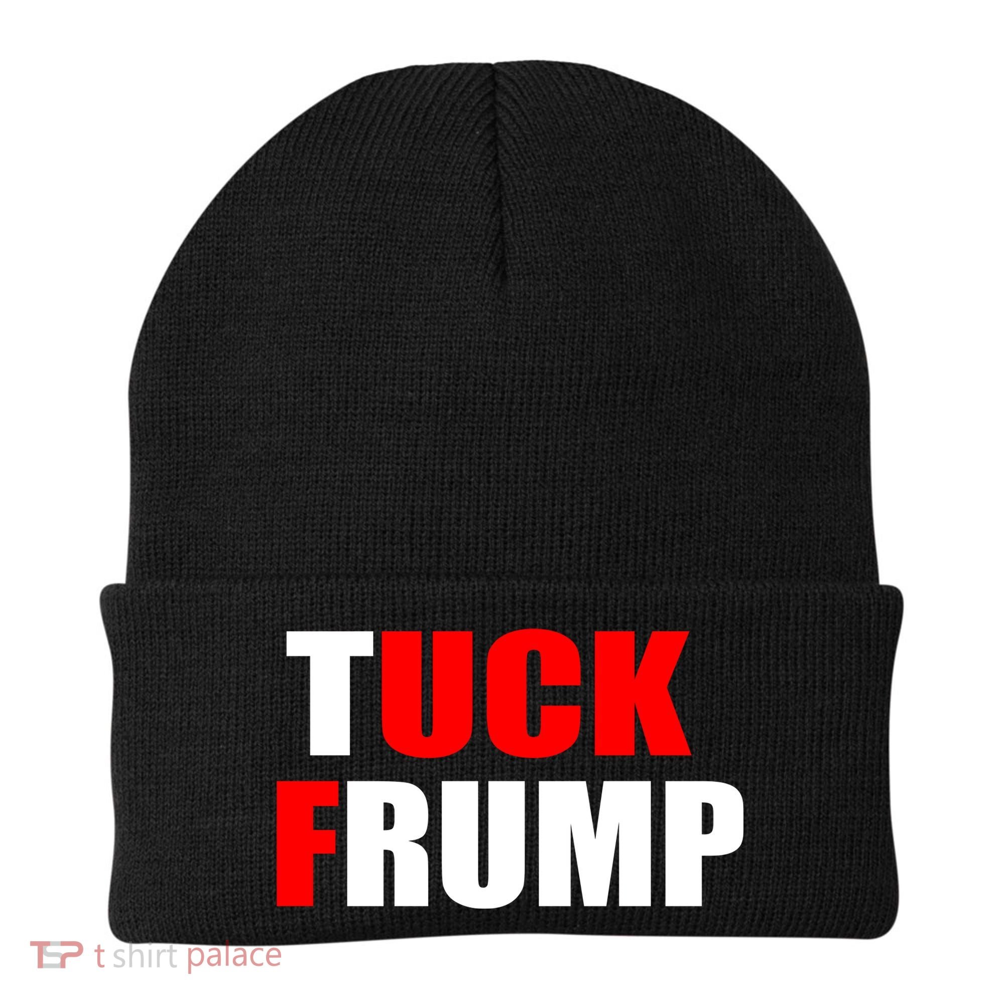 Tuck Frump Anti Trump Beanie