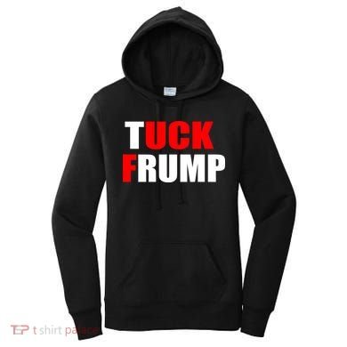 Tuck Frump Anti Trump Women's Hoodie