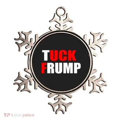 Tuck Frump Anti Trump Ornament