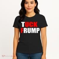 Tuck Frump Anti Trump Women's T-Shirt thumb 4