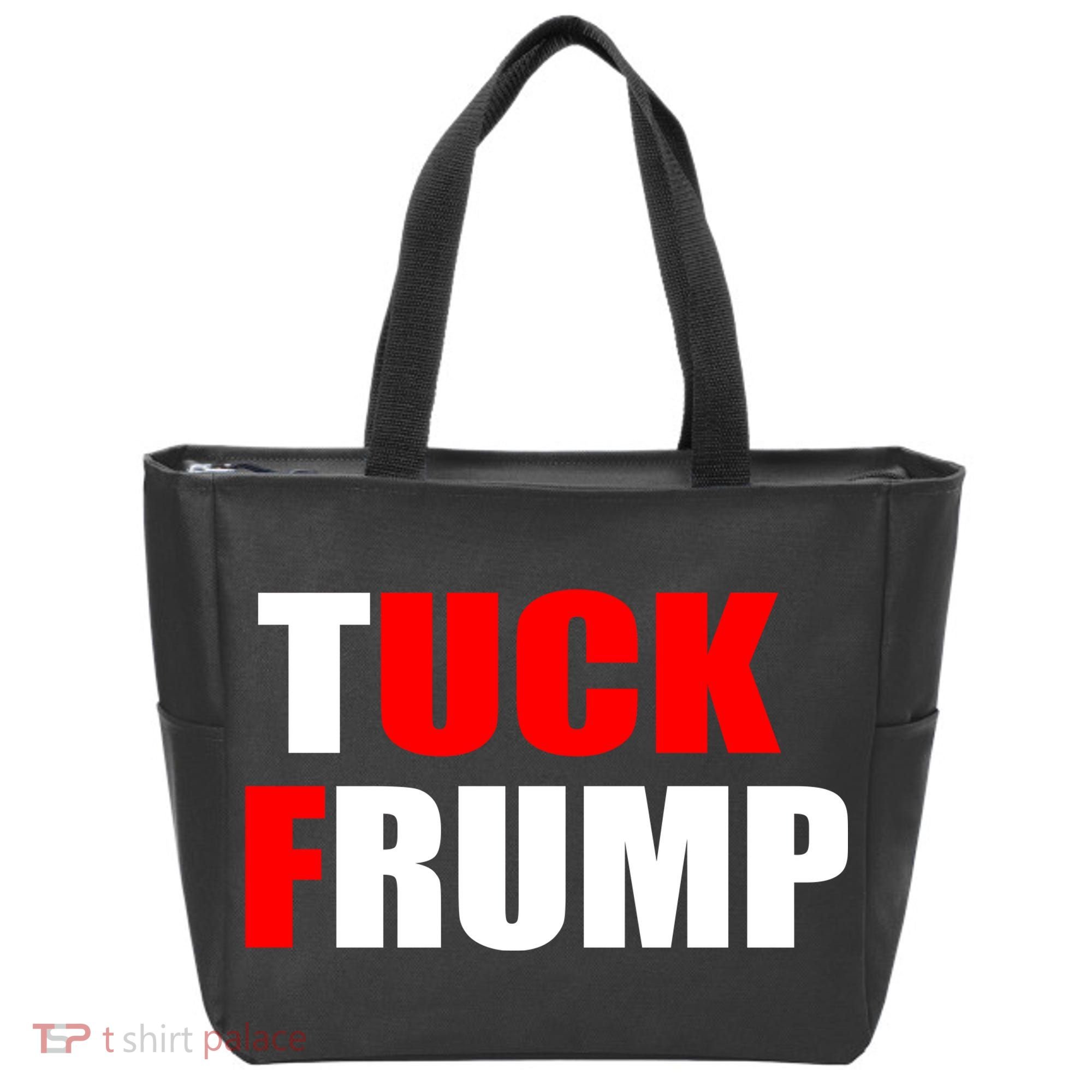 Tuck Frump Anti Trump Tote Bag