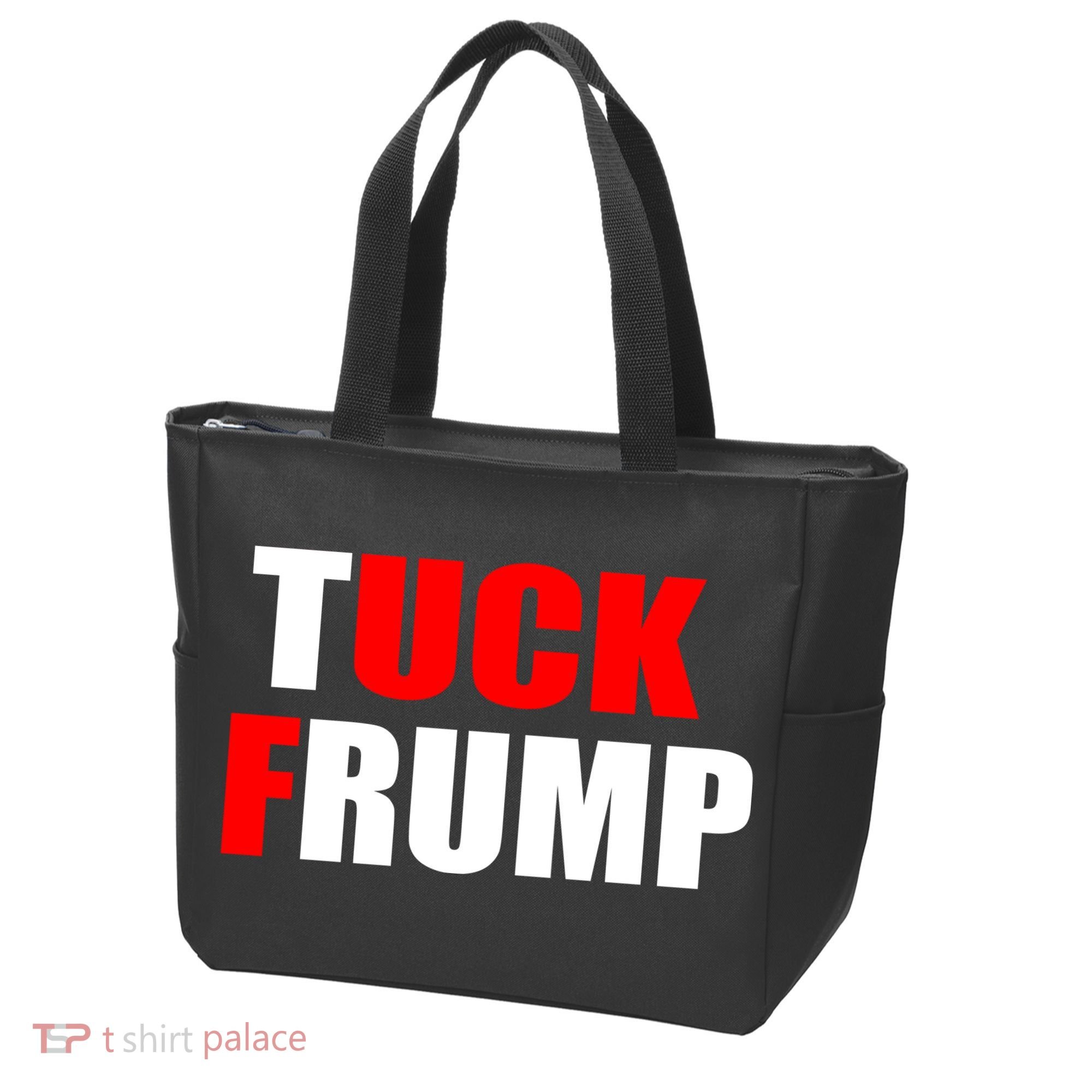 Tuck Frump Anti Trump Tote Bag