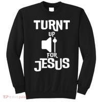Turn Up For Jesus Sweatshirt thumb 0
