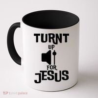 Turn Up For Jesus Coffee Mug thumb 0