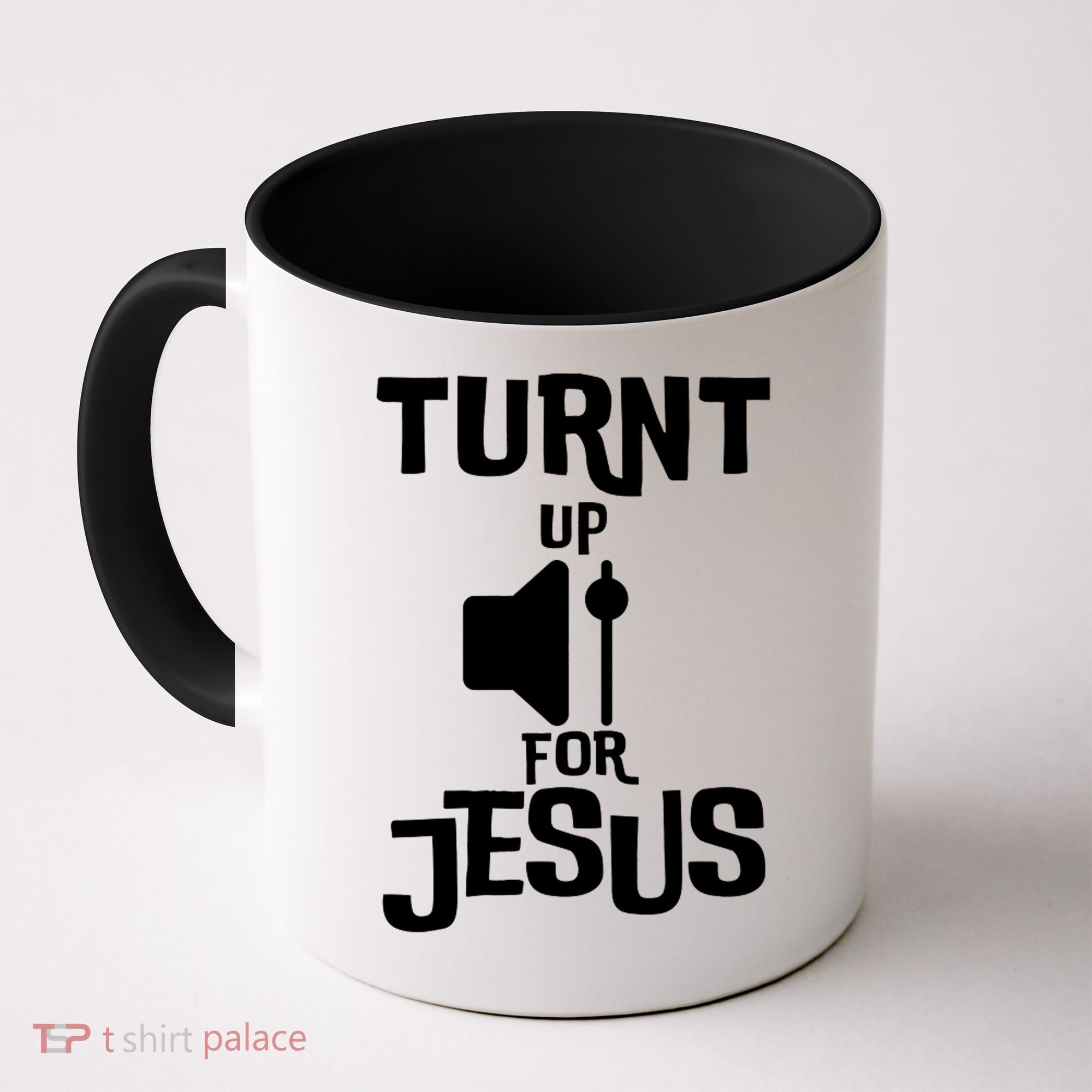 Turn Up For Jesus Coffee Mug