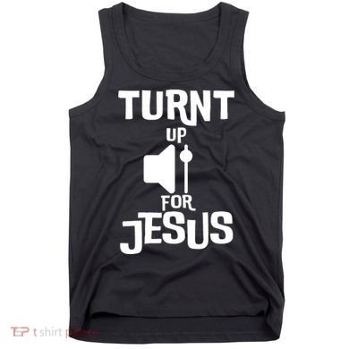 Turn Up For Jesus Tank Top