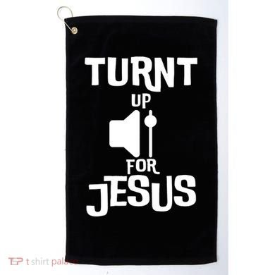 Turn Up For Jesus Golf Towel