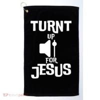 Turn Up For Jesus Golf Towel thumb 0