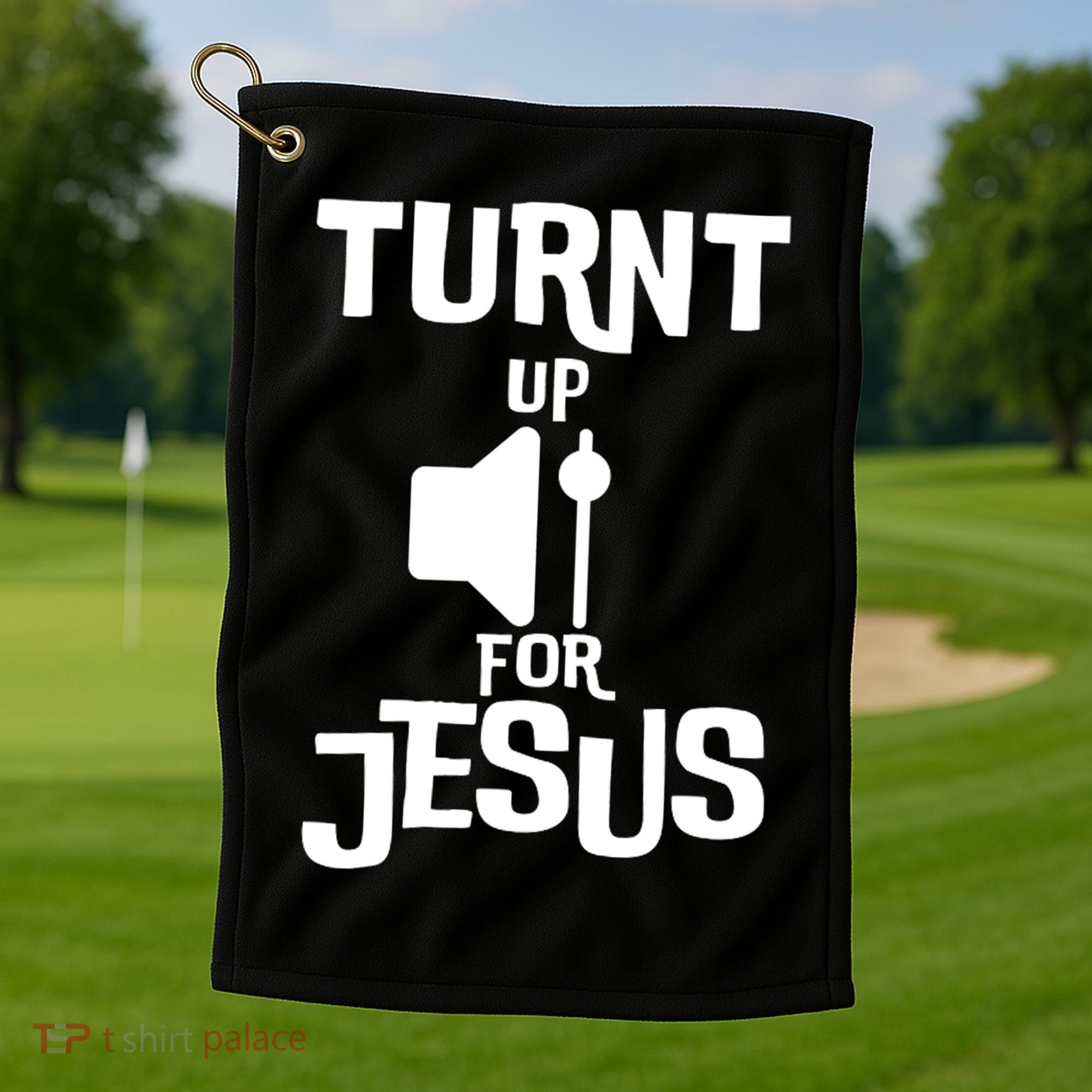 Turn Up For Jesus Golf Towel