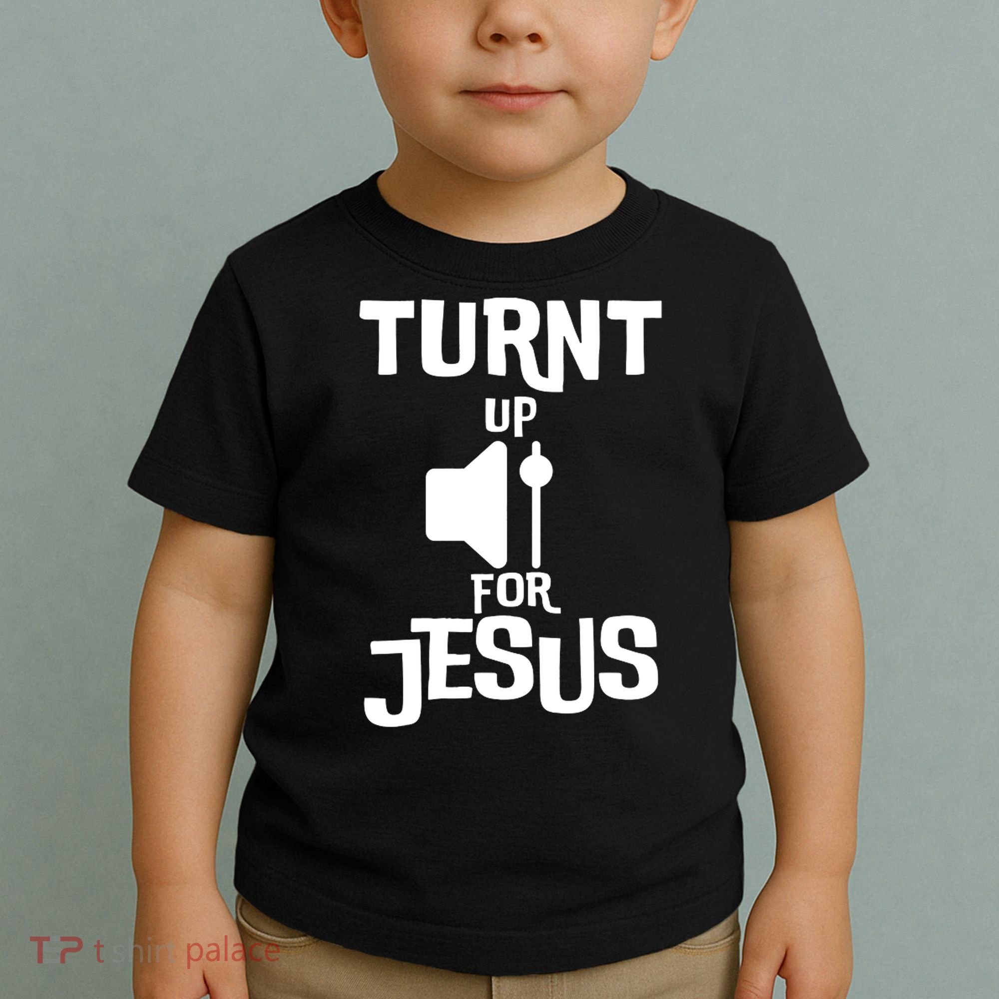 Turn Up For Jesus Toddler T-Shirt