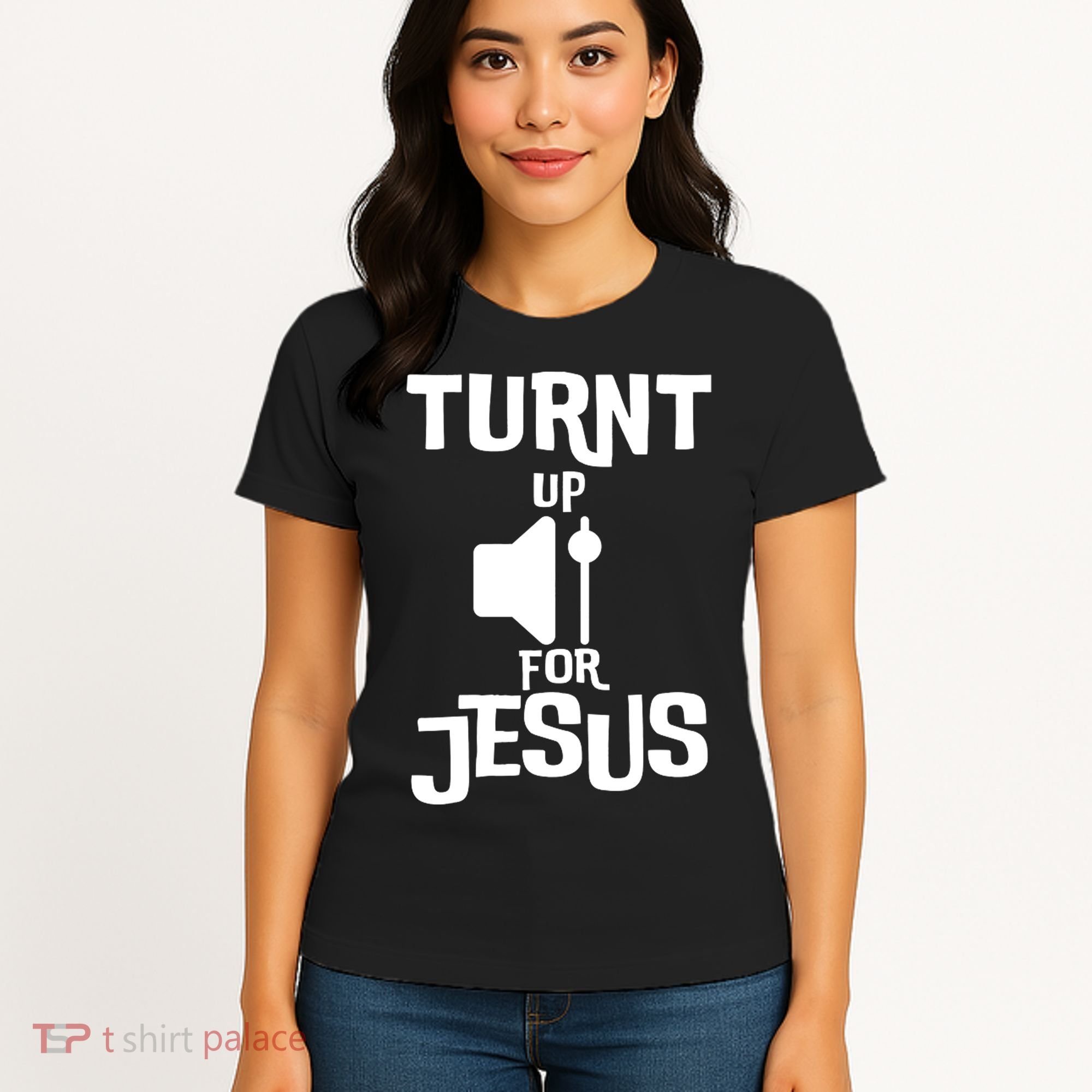 Turn Up For Jesus Women's T-Shirt
