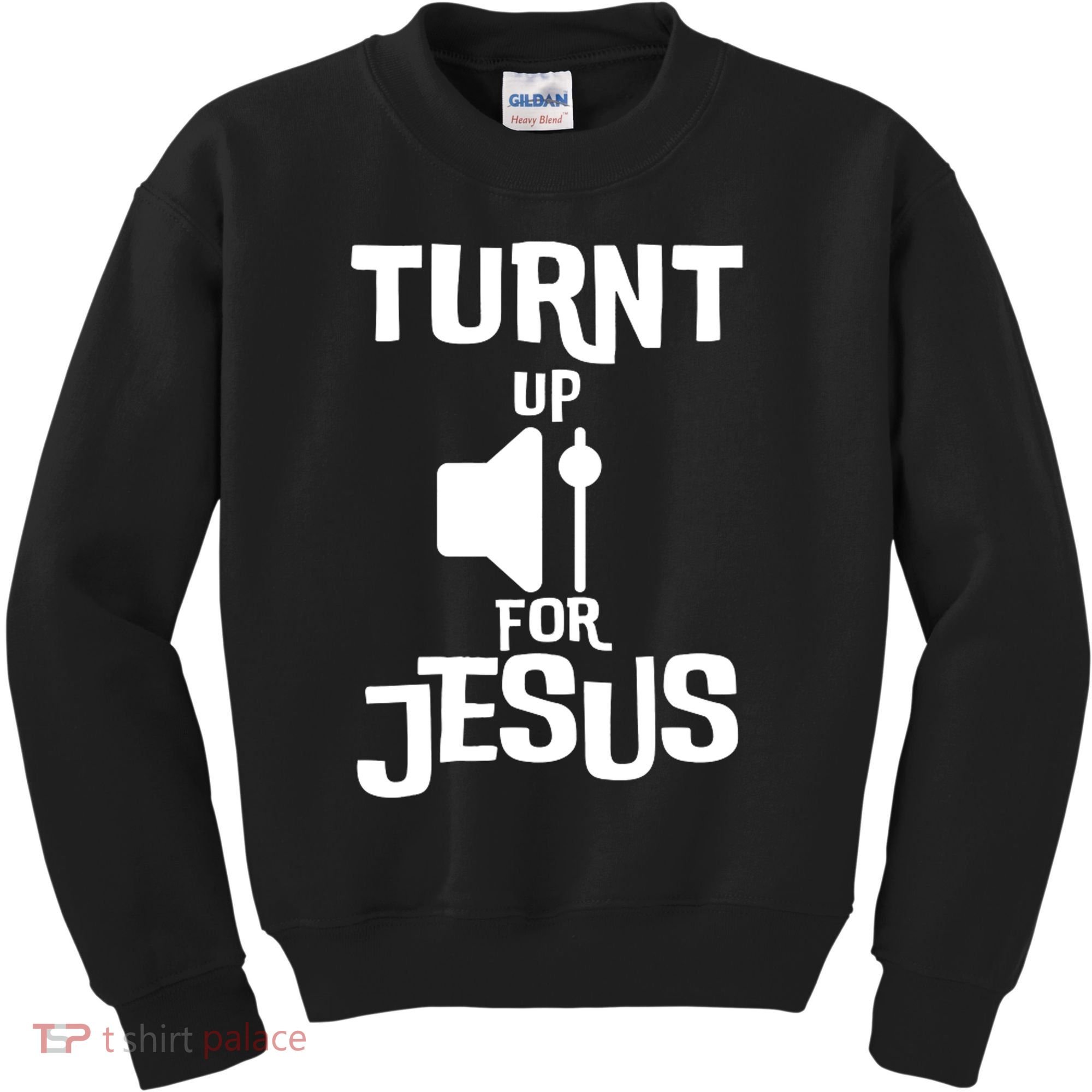 Turn Up For Jesus Kids Sweatshirt