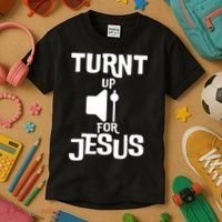 Turn Up For Jesus Kids T-Shirt thumb 3