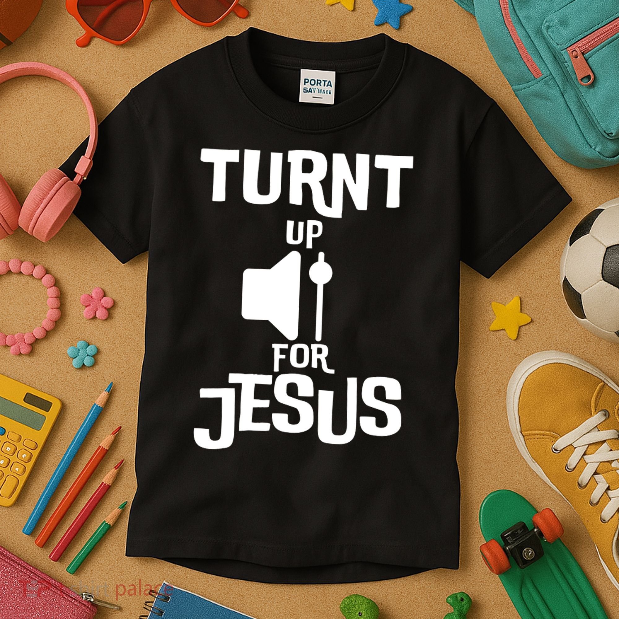 Turn Up For Jesus Kids T-Shirt