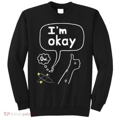 Thumbs Up IM Okay Sweatshirt