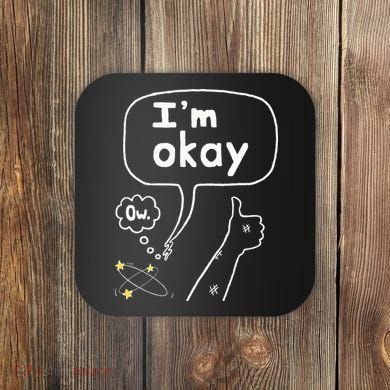 Thumbs Up IM Okay Coaster