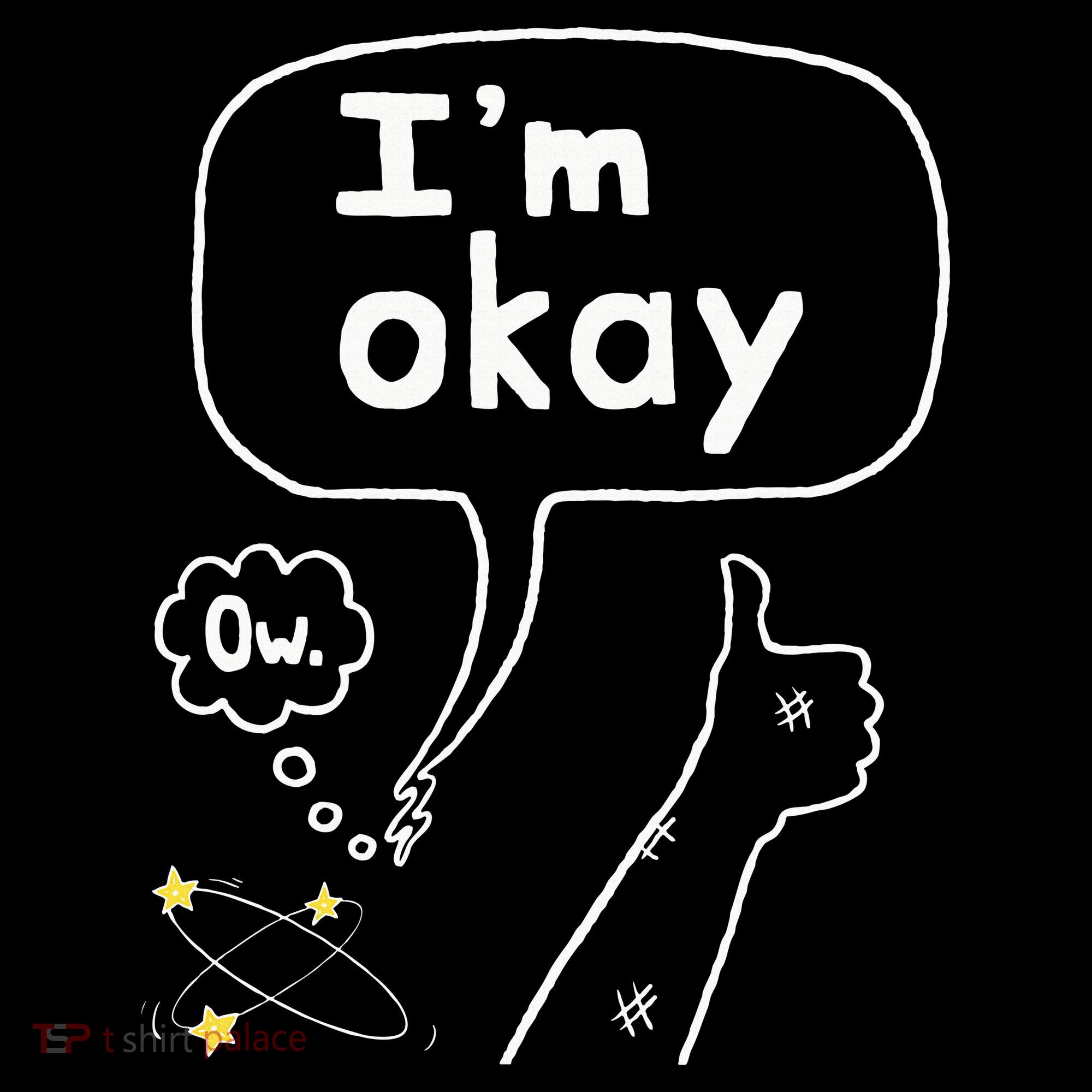 Thumbs Up IM Okay Kids T-Shirt