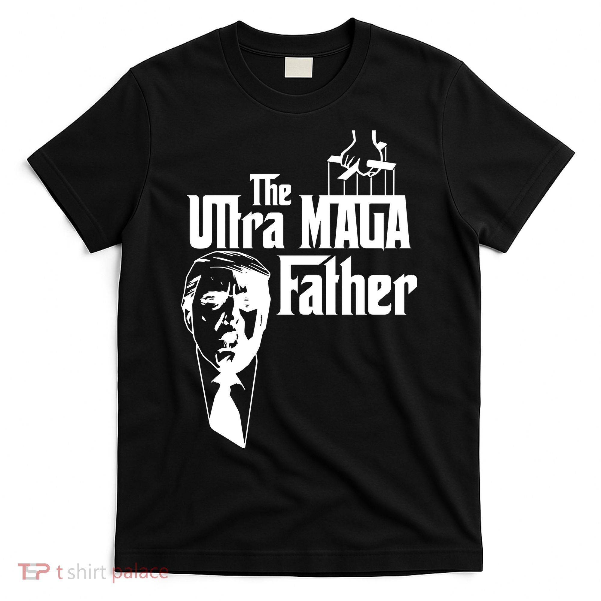 The Ultra MAGA Father Trump 2024 USA Parody T-Shirt