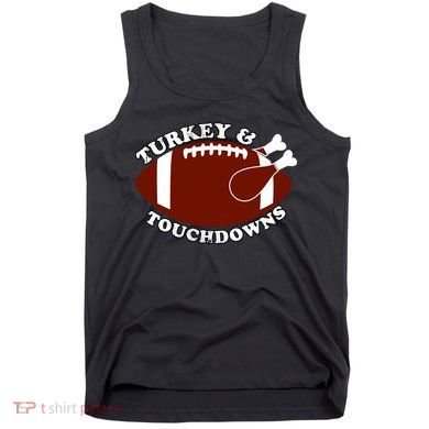 Turkey And Touchdowns Tank Top