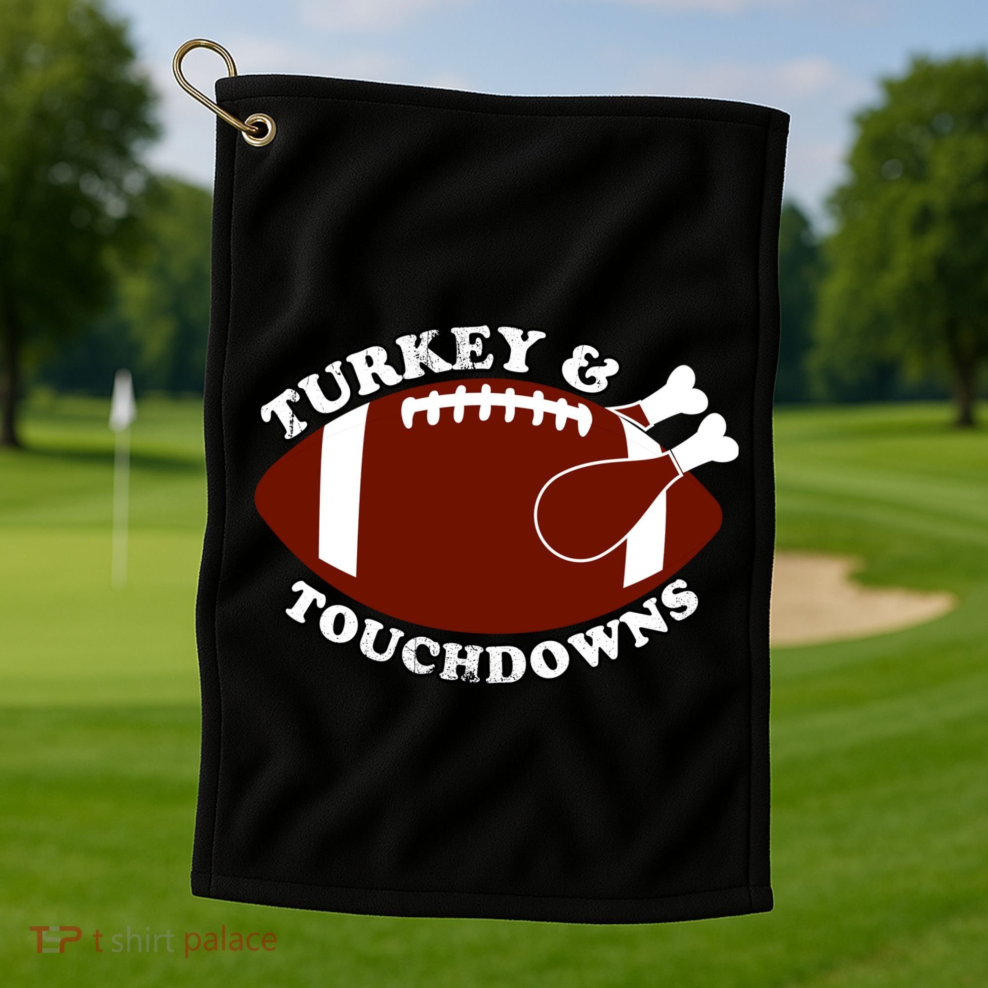 Turkey And Touchdowns Golf Towel