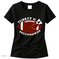 Turkey And Touchdowns Women's T-Shirt thumb 0