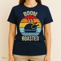 Turkey Boom Roasted Vintage Funny Holiday T-Shirt thumb 4