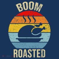 Turkey Boom Roasted Vintage Funny Holiday T-Shirt thumb 7