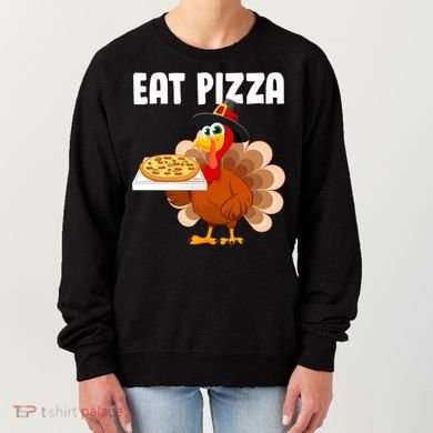 Turkey Eat Pizza Funny Women's Sweatshirt
