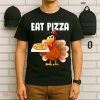 Turkey Eat Pizza Funny T-Shirt thumb 6