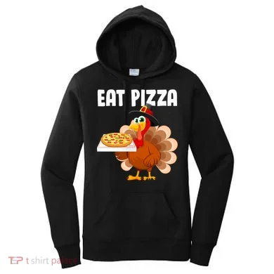 Turkey Eat Pizza Funny Women's Hoodie