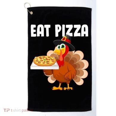 Turkey Eat Pizza Funny Golf Towel