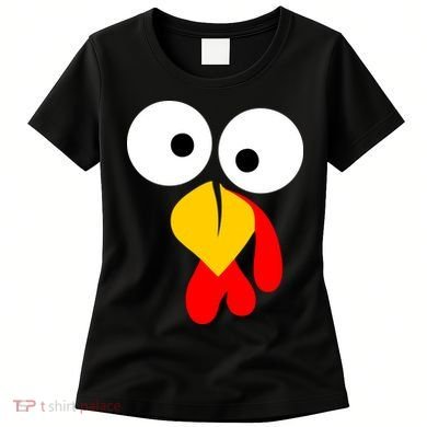 Turkey Face Funny Thanksgiving Day Women's T-Shirt