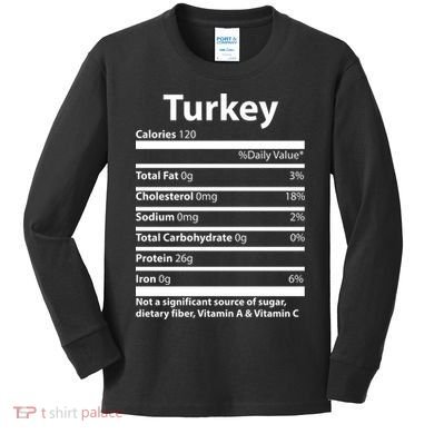 Turkey Nutritional Facts Funny Thanksgiving Kids Long Sleeve Shirt