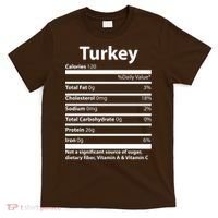 Turkey Nutritional Facts Funny Thanksgiving T-Shirt thumb 0