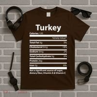 Turkey Nutritional Facts Funny Thanksgiving T-Shirt thumb 5