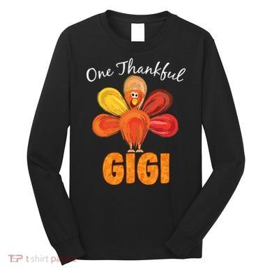 Turkey One Thankful Gigi Long Sleeve Shirt