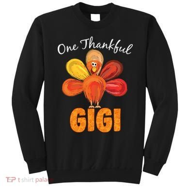 Turkey One Thankful Gigi Sweatshirt