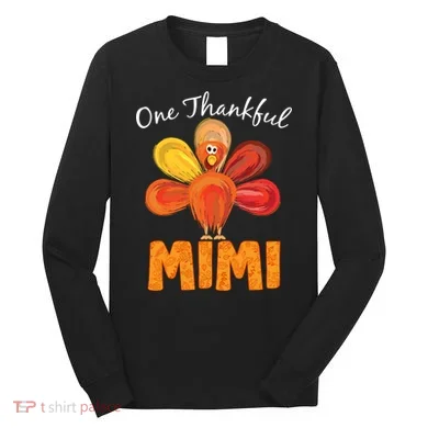 Turkey One Thankful Mimi Long Sleeve Shirt