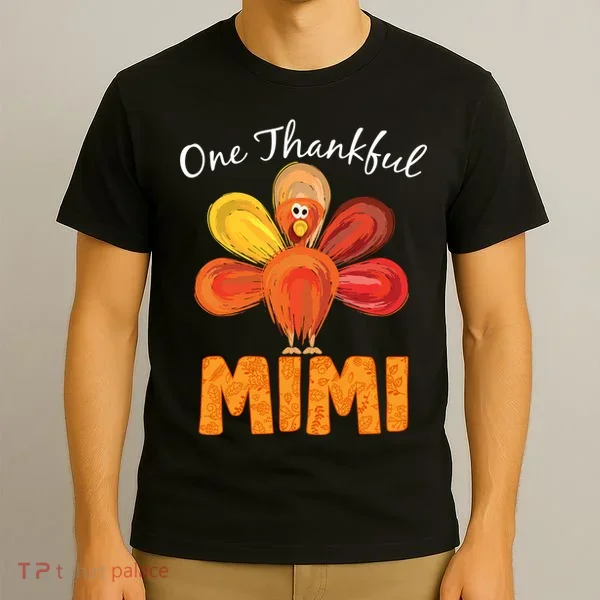 Turkey One Thankful Mimi T-Shirt