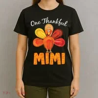 Turkey One Thankful Mimi T-Shirt thumb 4