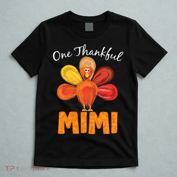 Turkey One Thankful Mimi T-Shirt