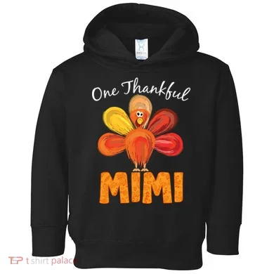 Turkey One Thankful Mimi Toddler Hoodie