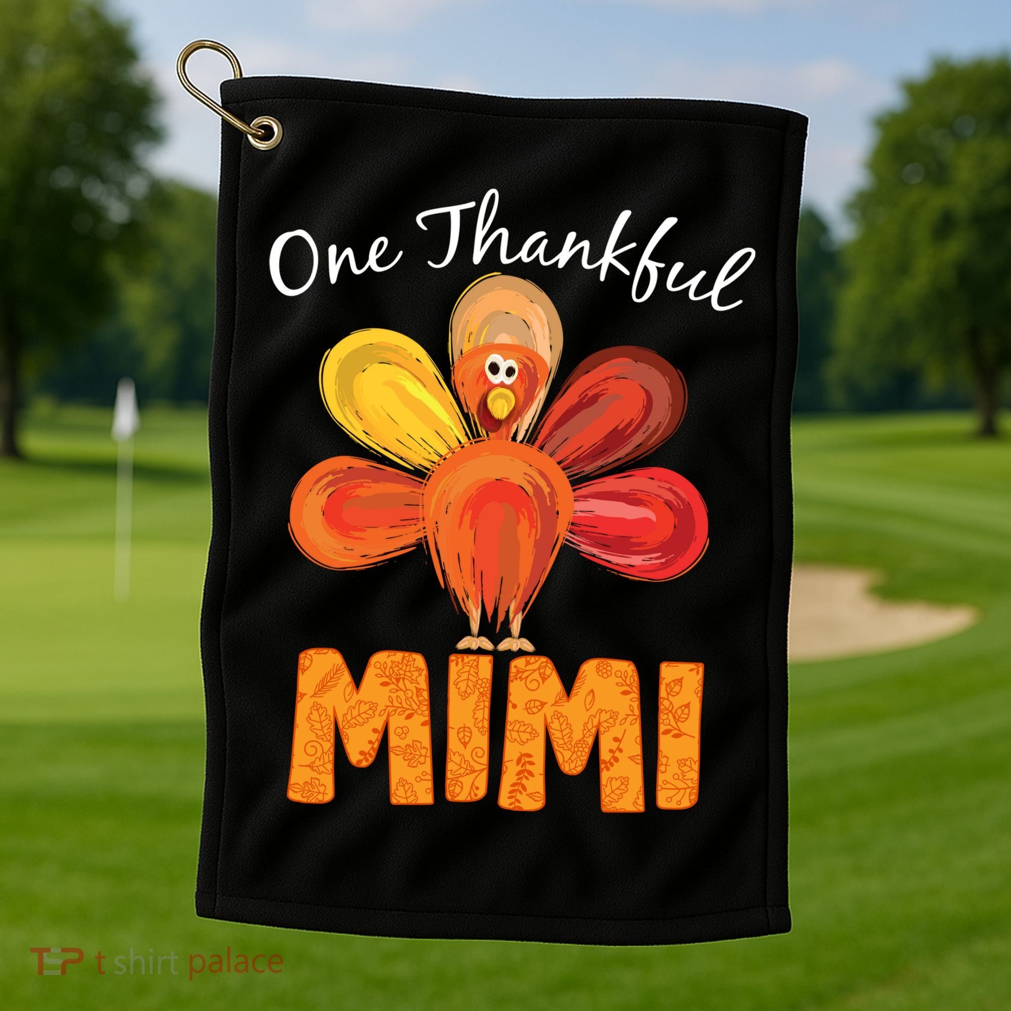 Turkey One Thankful Mimi Golf Towel