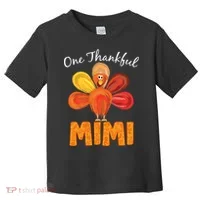 Turkey One Thankful Mimi Toddler T-Shirt thumb 0