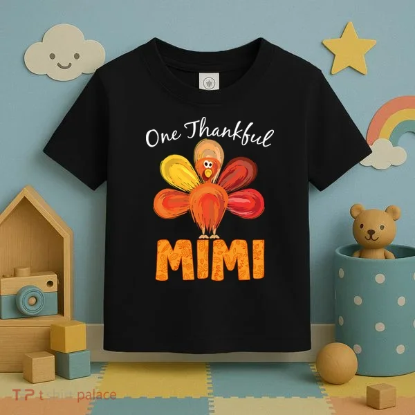 Turkey One Thankful Mimi Toddler T-Shirt