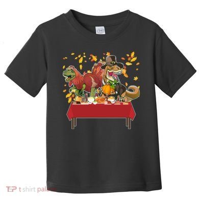Turkey Pilgrim Dinosaurs T-Rex Funny Thanksgiving Toddler T-Shirt