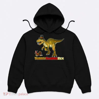 Turkeysaurus Rex T-Rex Thanksgiving Hoodie