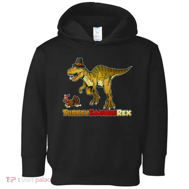 Turkeysaurus Rex T-Rex Thanksgiving Toddler Hoodie